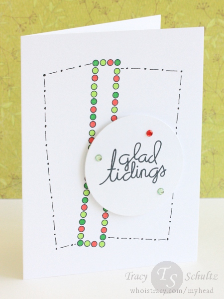 Glad Tidings by Tracy Schultz